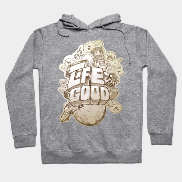 Life Is Good (sketch) Hoodie by Samax